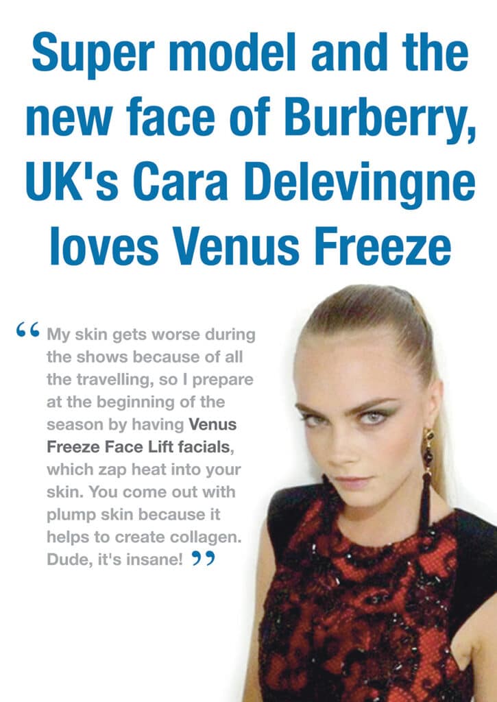 Promotional press cutting featuring Cara Delevingne and Venus Freeze
